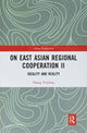 Book cover of: On East Asian Regional Cooperation. By: Yunling Zhang
