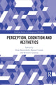 Book cover of: Perception, Cognition and Aesthetics. By: Dena Shottenkirk