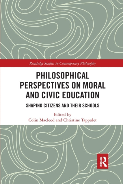 Book cover of: Philosophical Perspectives on Moral and Civic Education. By: Colin M. Macleod