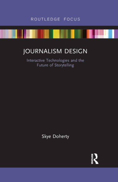 Book cover of: Journalism Design. By: Skye Doherty