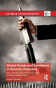 Book cover of: Global Trends and Transitions in Security Expertise. By: James G. McGann