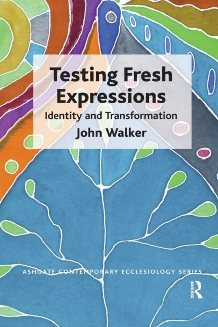 Book cover of: Testing Fresh Expressions. By: John Walker