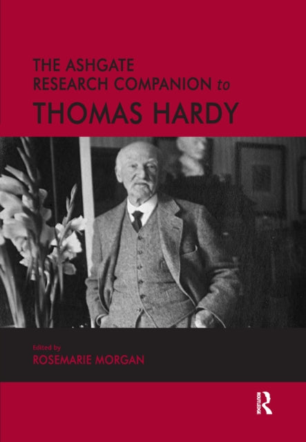 Book cover of: Ashgate Research Companion to Thomas Hardy. By: Rosemarie Morgan