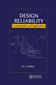 Book cover of: Design Reliability. By: B. S. Dhillon