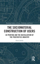 Book cover of: Sociomaterial Construction of Users. By: David Seibt