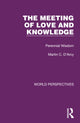 Book cover of: Meeting of Love and Knowledge. By: Martin Cyril D'Arcy