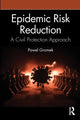Book cover of: Epidemic Risk Reduction. By: Pawel Gromek