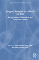 Book cover of: Jungian Analysis in a World on Fire