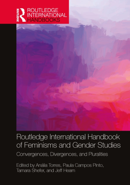 Book cover of: Routledge International Handbook of Feminisms and Gender Studies. By: Anália Torres