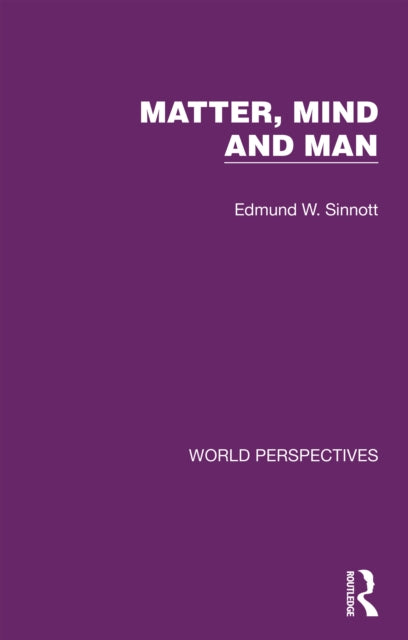 Book cover of: Matter, Mind and Man