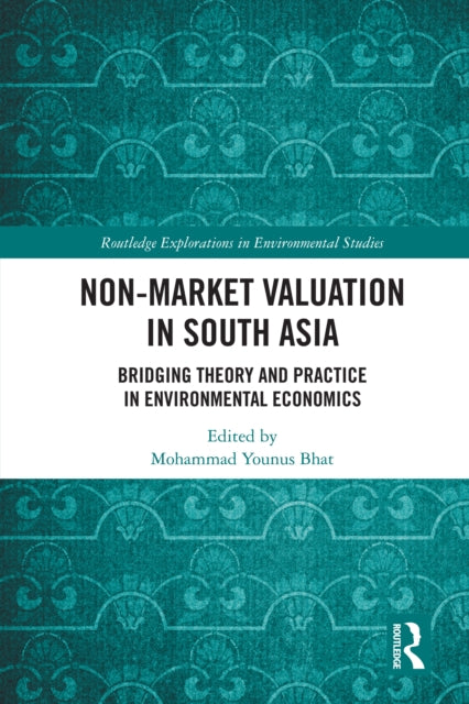 Book cover of: Non-Market Valuation in South Asia. By: Mohammad Bhatt
