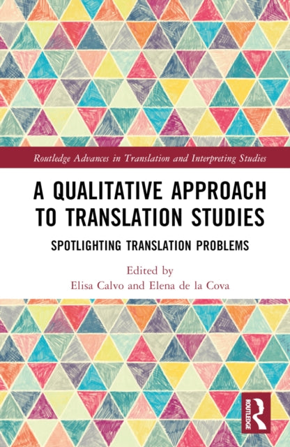 Book cover of: Qualitative Approach to Translation Studies. By: Elisa Calvo