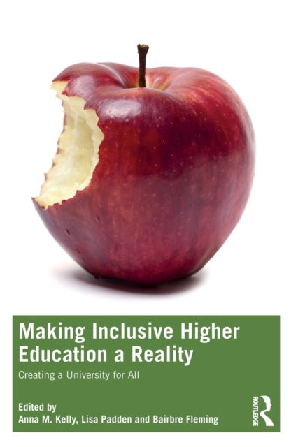 Book cover of: Making Inclusive Higher Education a Reality. By: Anna M. Kelly