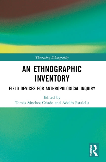 Book cover of: Ethnographic Inventory. By: Tomas Sanchez Criado