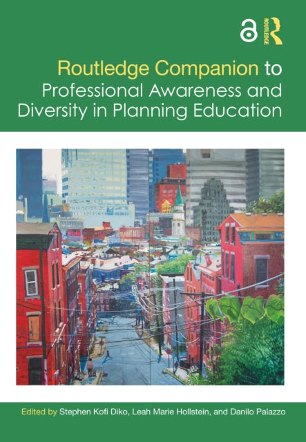 Book cover of: Routledge Companion to Professional Awareness and Diversity in Planning Education. By: Stephen Kofi Diko