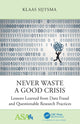 Book cover of: Never Waste a Good Crisis. By: Klaas Sijtsma