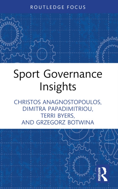 Book cover of: Sport Governance Insights. By: Christos Anagnostopoulos