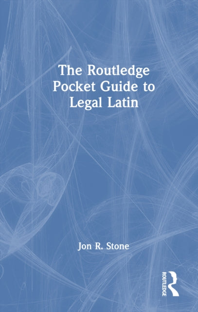 Book cover of: Routledge Pocket Guide to Legal Latin