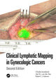 Book cover of: Clinical Lymphatic Mapping in Gynecologic Cancers. By: Charles Levenback