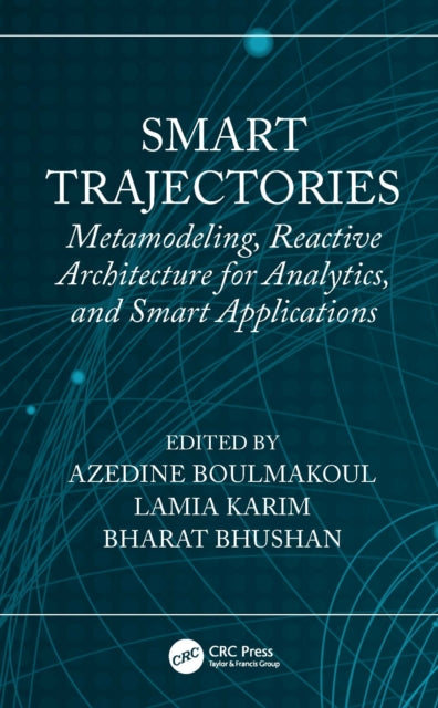 Book cover of: Smart Trajectories. By: Azedine Boulmakoul