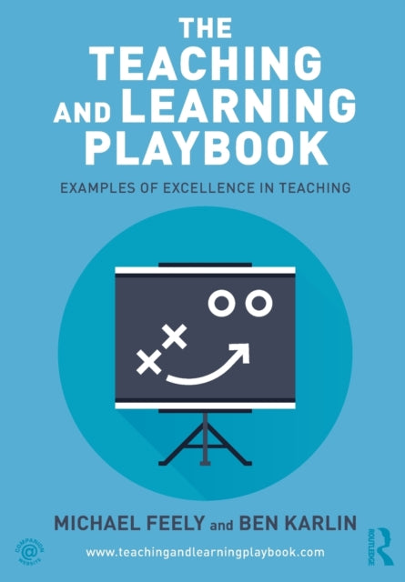 Teaching and Learning Playbook, Examples of Excellence in Teaching 9781032187099 Michael Feely