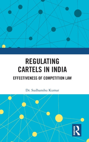 Regulating Cartels in India