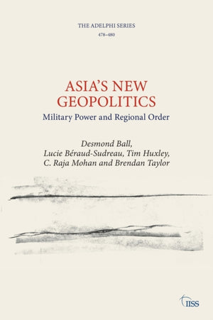 Asia’s New Geopolitics