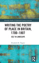 Book cover of: Writing the Poetry of Place in Britain, 1700–1807. By: Elizabeth R. Napier