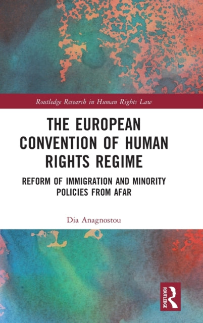 Book cover of: European Convention of Human Rights Regime. By: Dia Anagnostou
