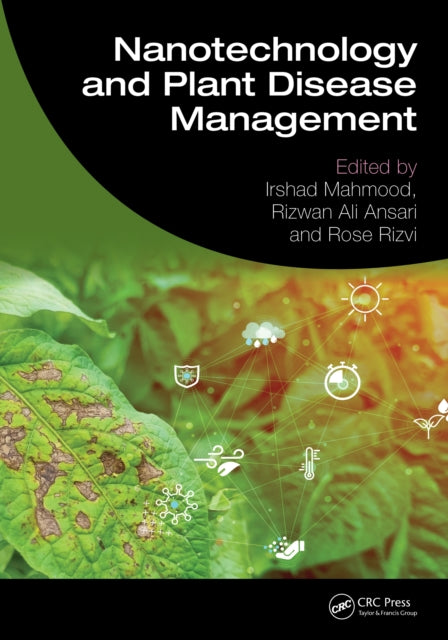 Book cover of: Nanotechnology and Plant Disease Management. By: Irshad Mahmood