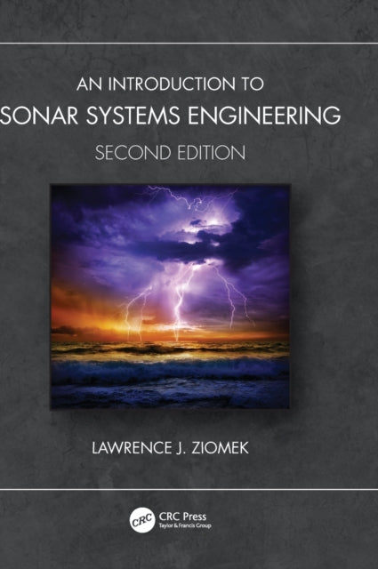 Book cover of: Introduction to Sonar Systems Engineering. By: Lawrence J Ziomek