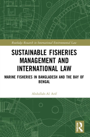 Sustainable Fisheries Management and International Law