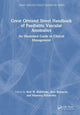 Book cover of: Great Ormond Street Handbook of Paediatric Vascular Anomalies. By: Neil Bulstrode