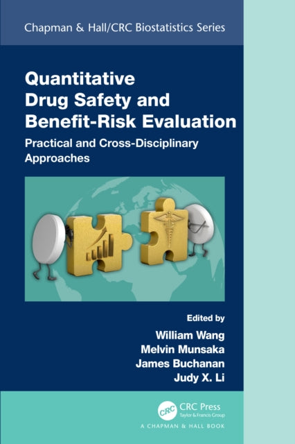 Book cover of: Quantitative Drug Safety and Benefit Risk Evaluation. By: William Wang