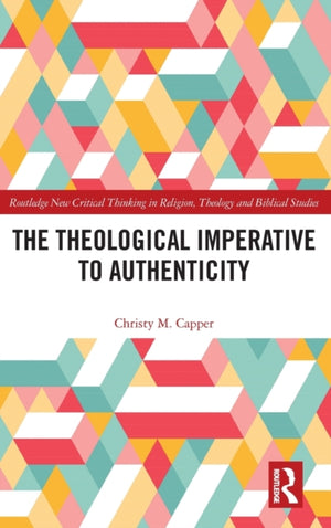 Theological Imperative to Authenticity