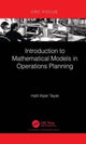 Book cover of: Introduction to Mathematical Models in Operations Planning. By: Halit Alper Tayali