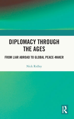 Diplomacy Through the Ages