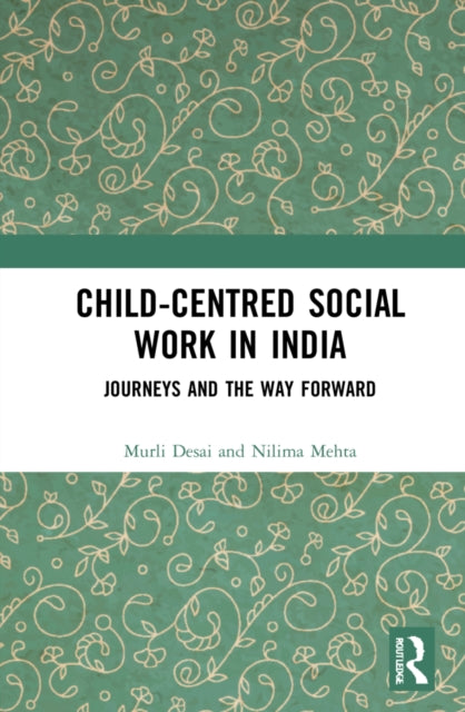 Book cover of: Child-Centred Social Work in India