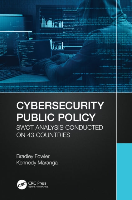 Book cover of: Cybersecurity Public Policy. By: Bradley Fowler