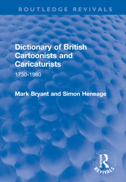 Book cover of: Dictionary of British Cartoonists and Caricaturists