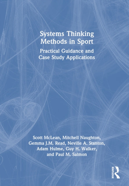 Book cover of: Systems Thinking Methods in Sport. By: Scott Mclean