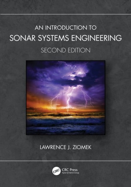 Book cover of: Introduction to Sonar Systems Engineering. By: Lawrence J. Ziomek