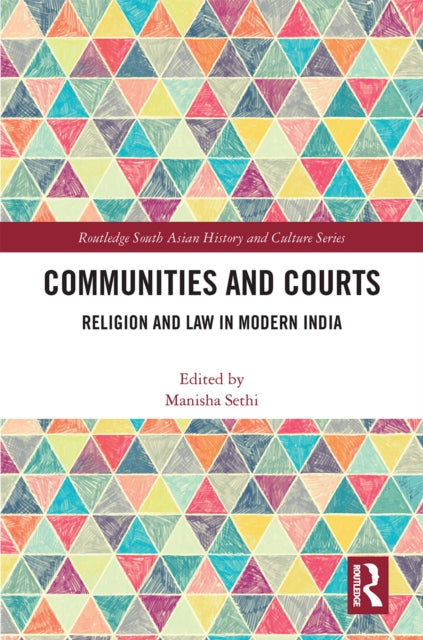Book cover of: Communities and Courts. By: Manisha Sethi