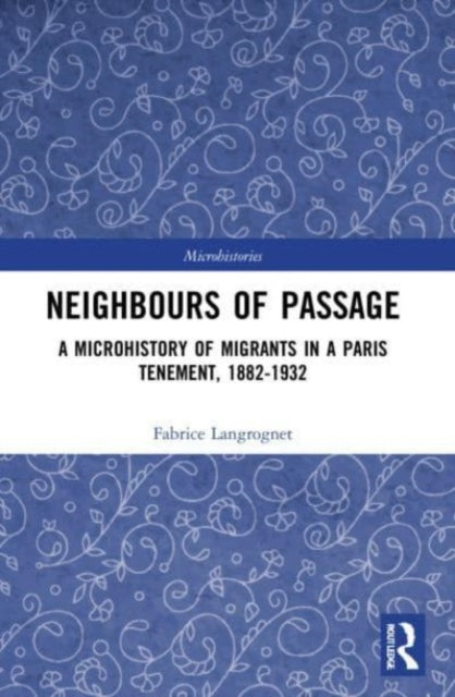 Book cover of: Neighbours of Passage. By: Fabrice Langrognet