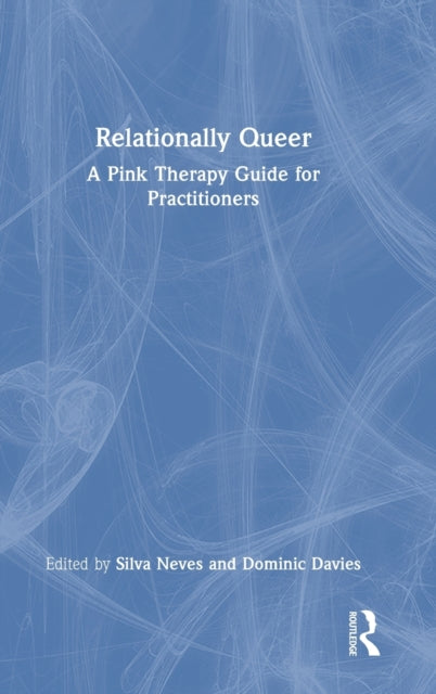 Book cover of: Relationally Queer. By: Silva Neves