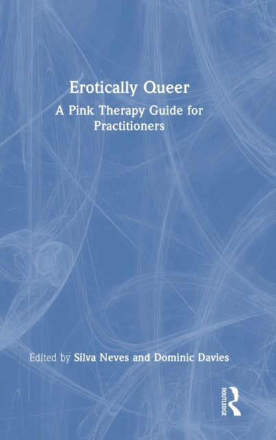 Book cover of: Erotically Queer. By: Silva Neves