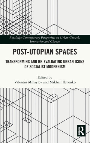 Post-Utopian Spaces