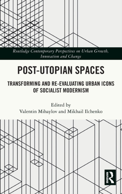 Book cover of: Post-Utopian Spaces. By: Valentin Mihaylov