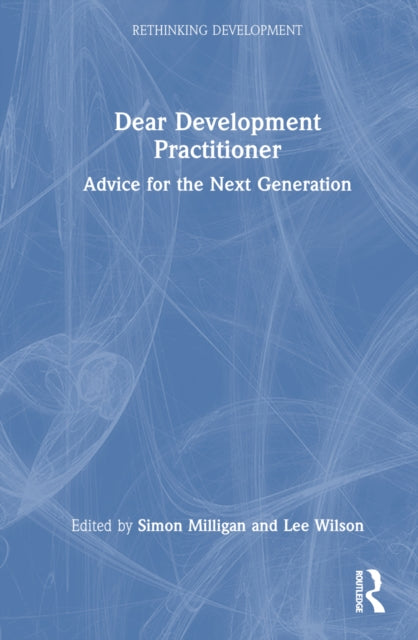 Book cover of: Dear Development Practitioner. By: Simon Milligan