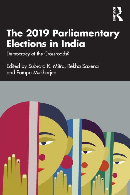 Book cover of: 2019 Parliamentary Elections in India. By: Subrata Kumar Mitra